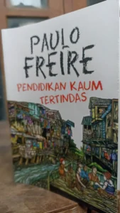 review buku pendidikan kaum tertindas karya paulo freire